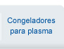 Congeladores para plasma